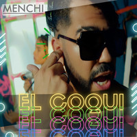 Menchi - El Coqui (Explicit)