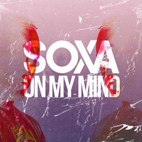 SOXA - On My Mind