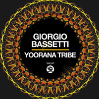 Giorgio Bassetti - Yoorana Tribe