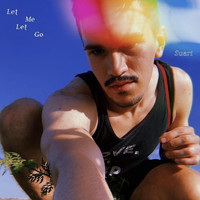 Suari - Let Me Let Go (Explicit)