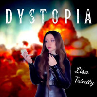 Lisa Trinity - Dystopia