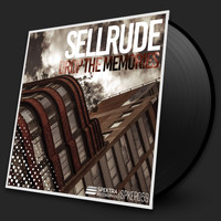 SellRude - Drop The Memories (Explicit)