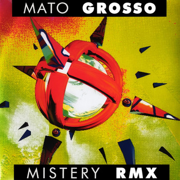 Mato Grosso - Mistery (Rmx)