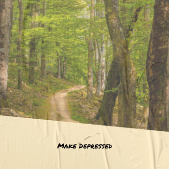 Various Artists - Make Depressed