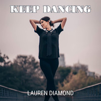 Lauren Diamond - Keep Dancing