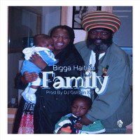 Bigga Haitian - Family