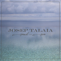 Josep Talaia - Sand and Sea