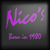 Nico's - Born in 1980