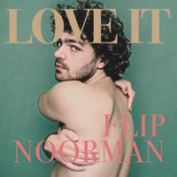 Flip Noorman - Love It (Explicit)