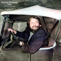 Ronnie Hawkins - Hits (All Tracks Remastered)