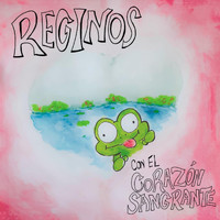Reginos - Con el Corazón Sangrante
