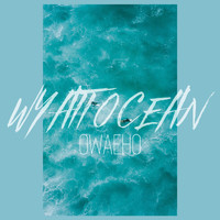 Wyatt Ocean - Owaeho