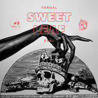 Throal Baal - Sweet Leaf
