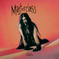 Gatlin - Masterclass (Explicit)