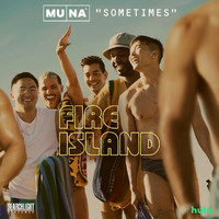 Muna - Sometimes (From "Fire Island")