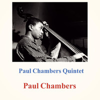 Paul Chambers - Paul Chambers Quintet