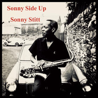 Sonny Stitt - Sonny Side Up