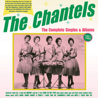 The Chantels - The Complete Singles & Albums 1957-62