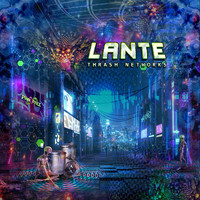 Lante - Thrash Networks