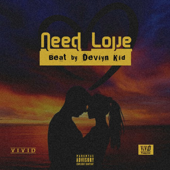 Vivid - Need Love