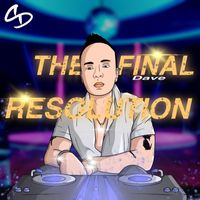 Dave - The Final Resolution