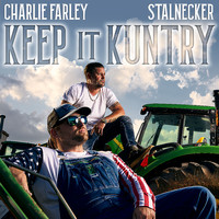 Charlie Farley - Keep It Kuntry