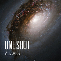 One Shot - A James