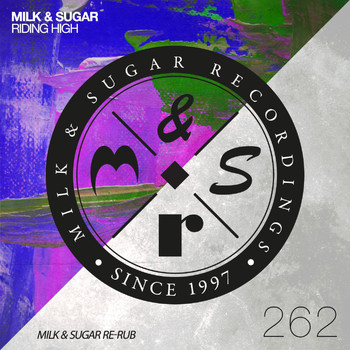 Milk & Sugar - Riding High