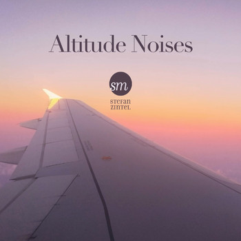 Stefan Zintel - Altitude Noises (Soothing Frequencies for Meditation, Relaxation or Sleep)