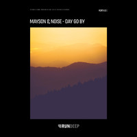 Mayson & Noise - Day Go By