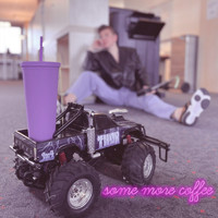 Sarajane - Some More Coffee (Explicit)