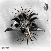 Lander B - Hard Baby