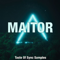 Maitor - Taste of Sync Samples