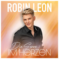 Robin Leon - Die Sonne im Herzen