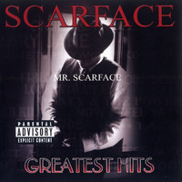 Scarface - Greatest Hits (Explicit)