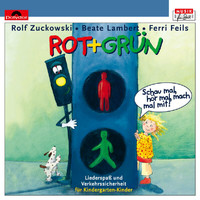 Rolf Zuckowski und seine Freunde - Rot + Grün - Schau mal, hör mal, mach mal mit!