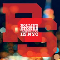The Rolling Stones - Licked Live In NYC (Explicit)