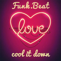 FunkBeatLove - cool it down