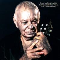 Laurindo Almeida - Remastered Hits Vol 2 (All Tracks Remastered)