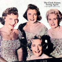 The Clark Sisters - Swing Again (High Definition Remaster)