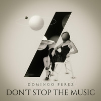 Domingo Perez - Don't Stop The Music (Dj Global Byte Mix)