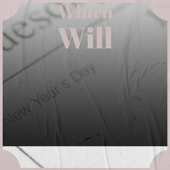 Various Artists - Which Will