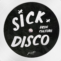Sickdisco - Drug Culture