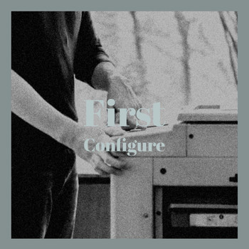 Various Artists - First Configure