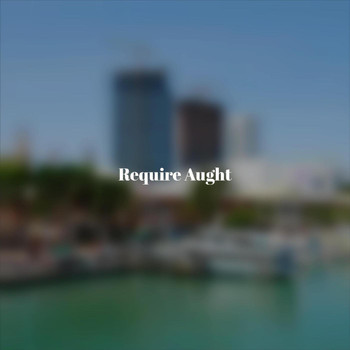 Various Artists - Require Aught