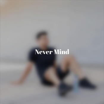 Various Artists - Never Mind