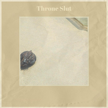 Various Artists - Throne Slut