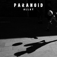 Paranoid - Allay