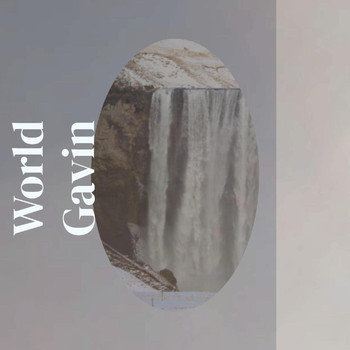 Various Artists - World Gavin