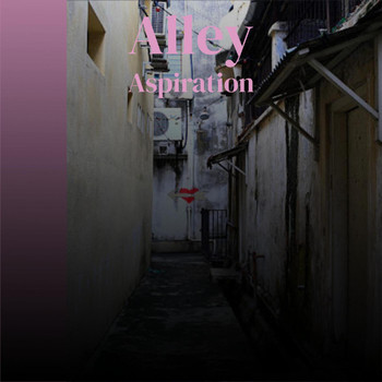 Various Artists - Alley Aspiration
